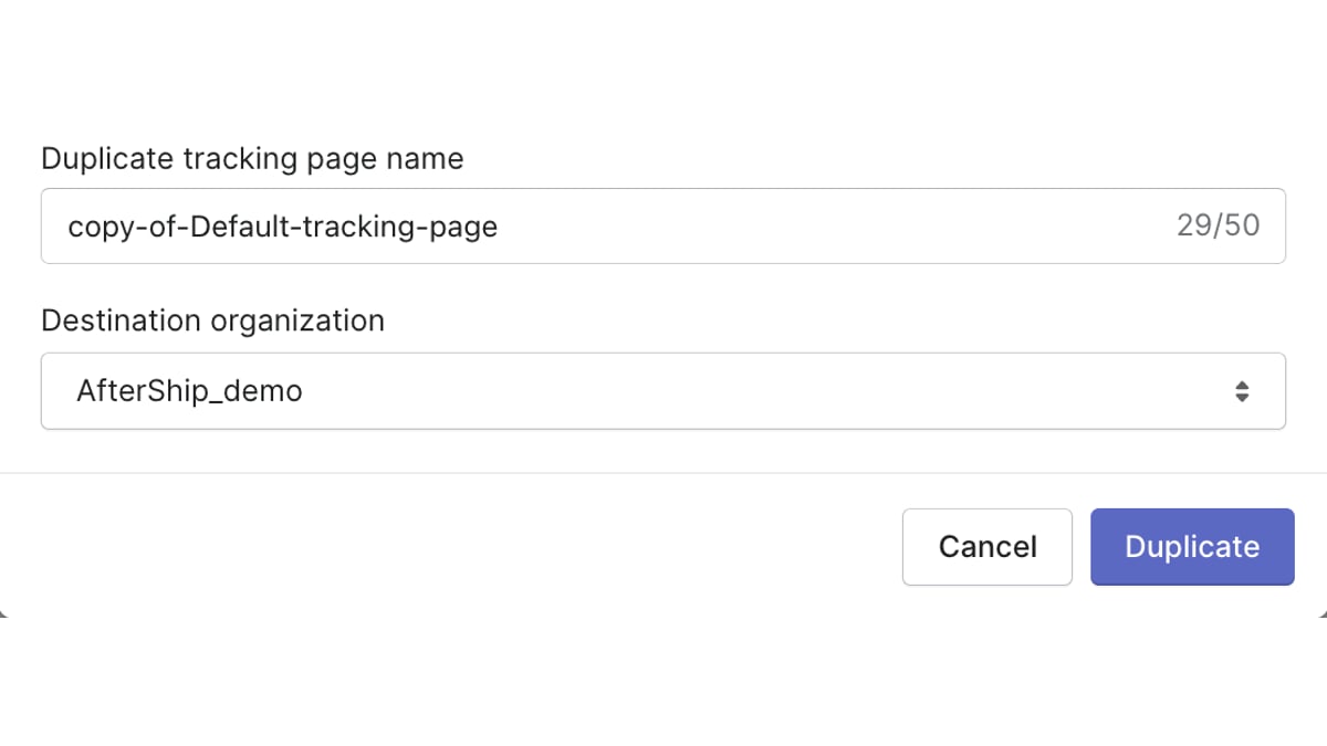 AfterShip Tracking dialog for duplicating a tracking page to another organization