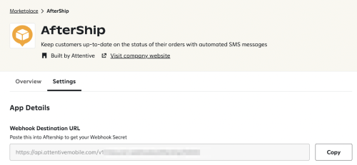 AfterShip app settings in Attentive showing the Webhook Destination URL used to connect the integration.