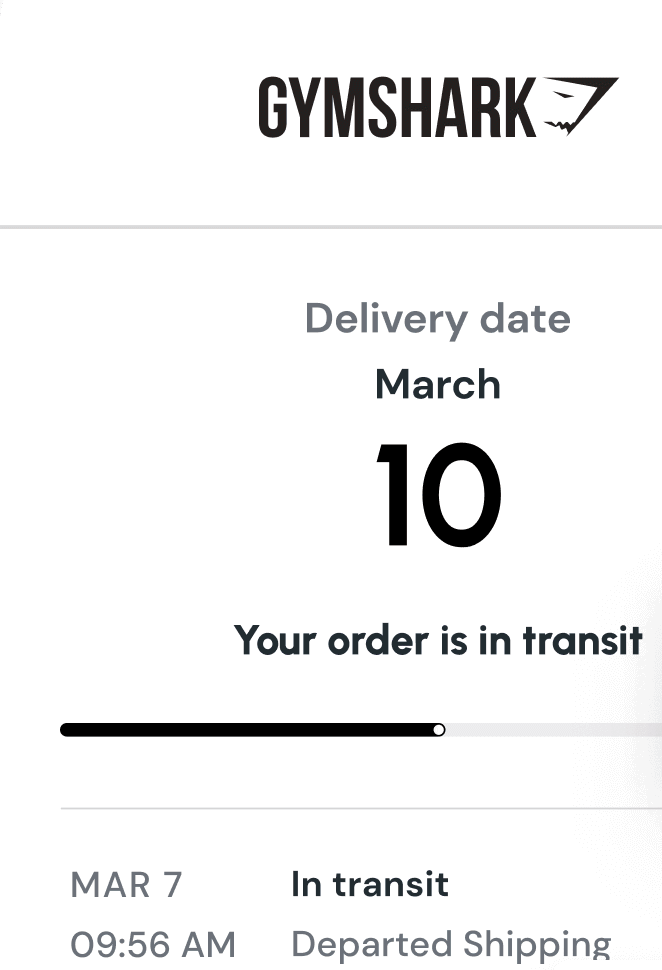 A Gymshark-branded AfterShip tracking page showing a March 10 delivery date, an in-transit order status, a delivery progress bar, and the first carrier scan entry.